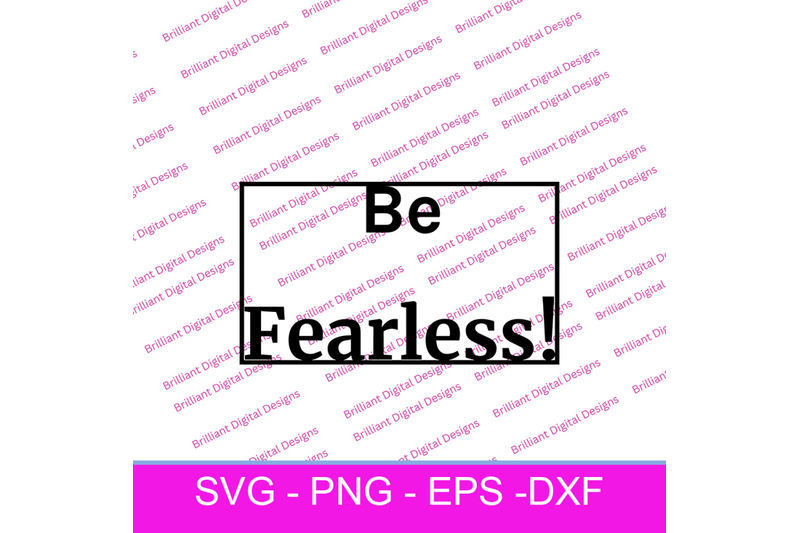 be-fearless-svg