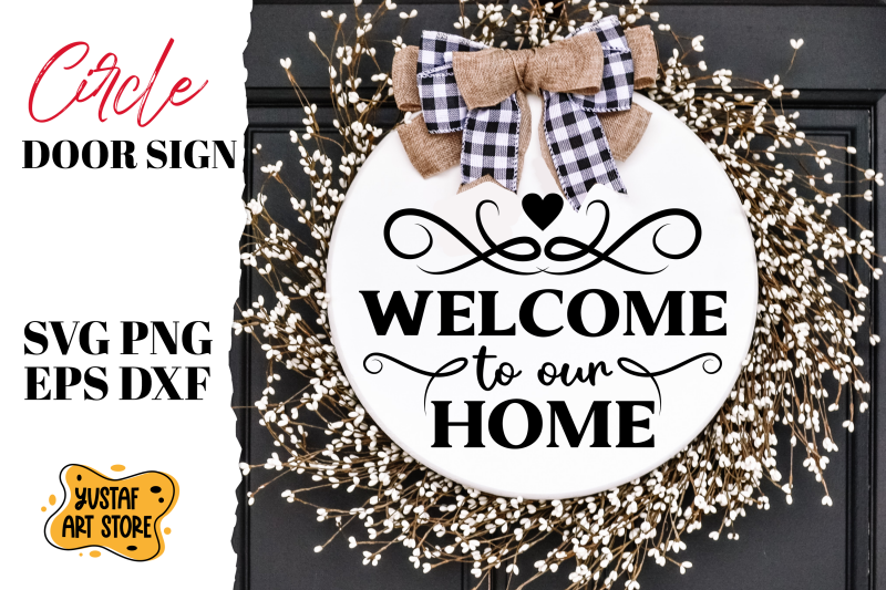 welcome-to-our-home-circle-door-sign-svg