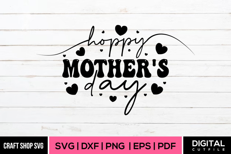 happy-mother-039-s-day-svg-dxf-eps-png