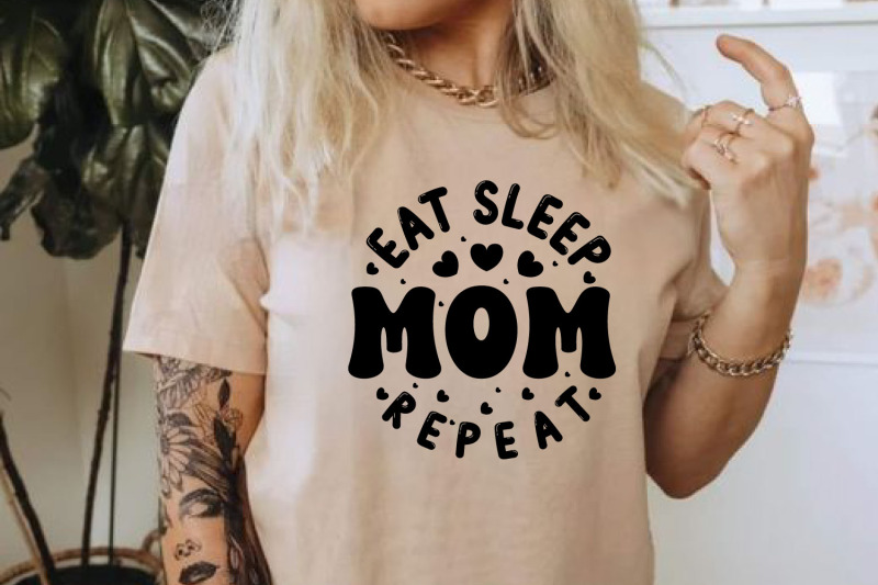 eat-sleep-mom-repeat-mother-039-s-day-svg