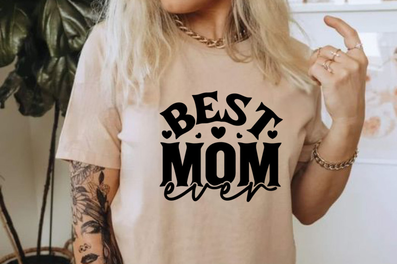 best-mom-ever-mother-039-s-day-quote-svg