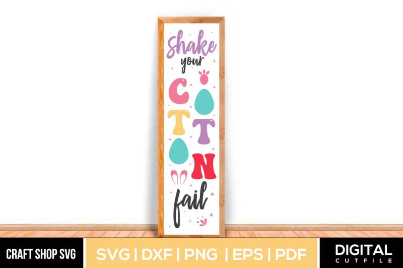 shake-your-cotton-fail-easter-porch-svg