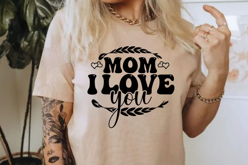 mom-i-love-you-mother-039-s-day-saying-svg-cut-files