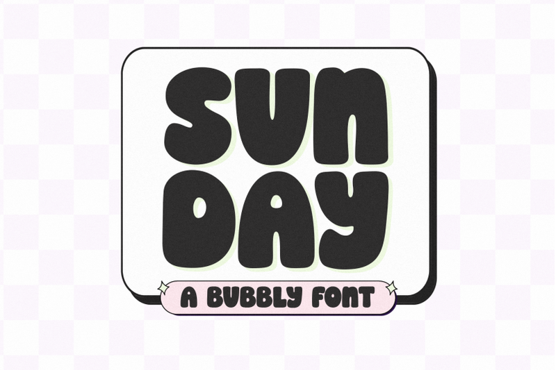 sunday-a-bubbly-font