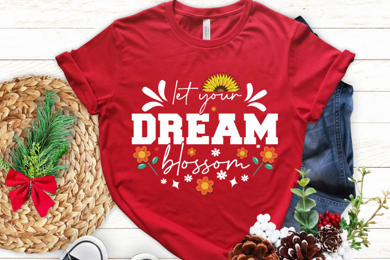 let-your-dream-blossom-svg-spring-svg-cut-files