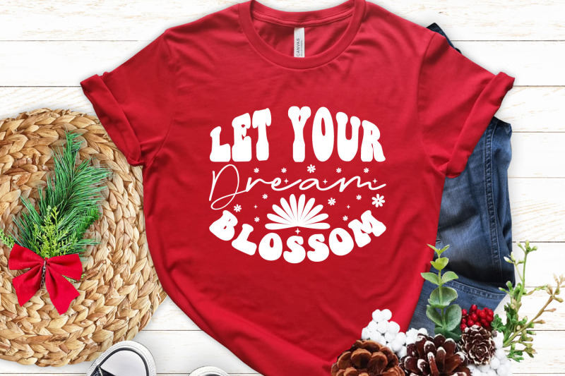 let-your-dream-blossom-spring-quote-svg