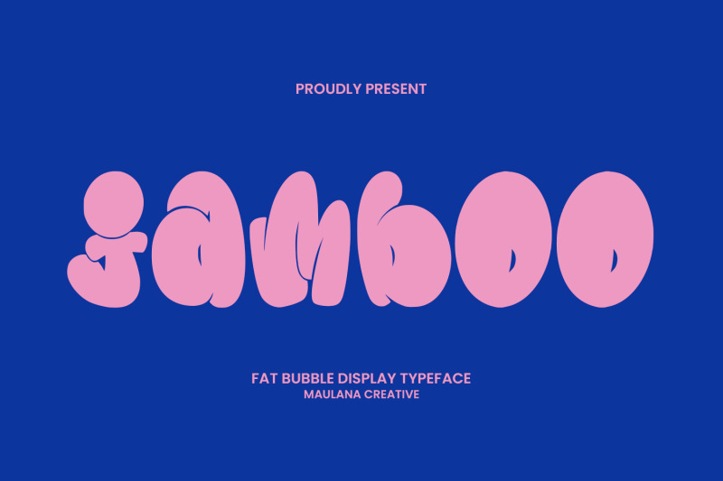 jamboo-fat-bubble-display-font