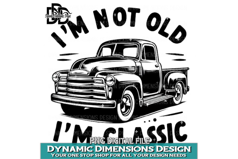 i-039-m-not-old-i-039-m-a-classic-birthday-classic-car-father-gift-png-subli