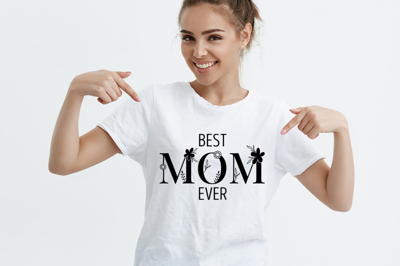 best-mom-ever-mother-039-s-day-svg