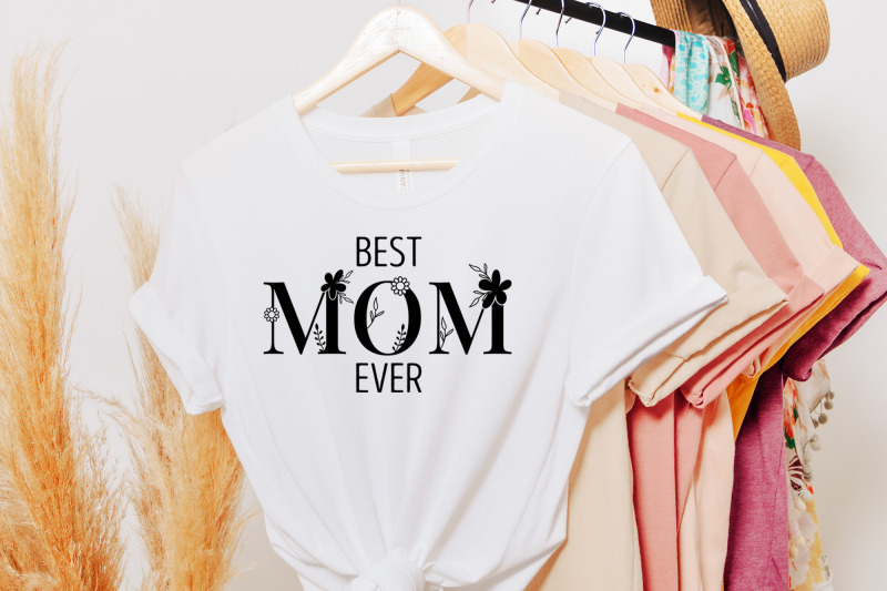 best-mom-ever-mother-039-s-day-svg