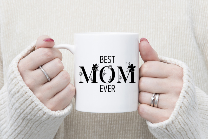 best-mom-ever-mother-039-s-day-svg