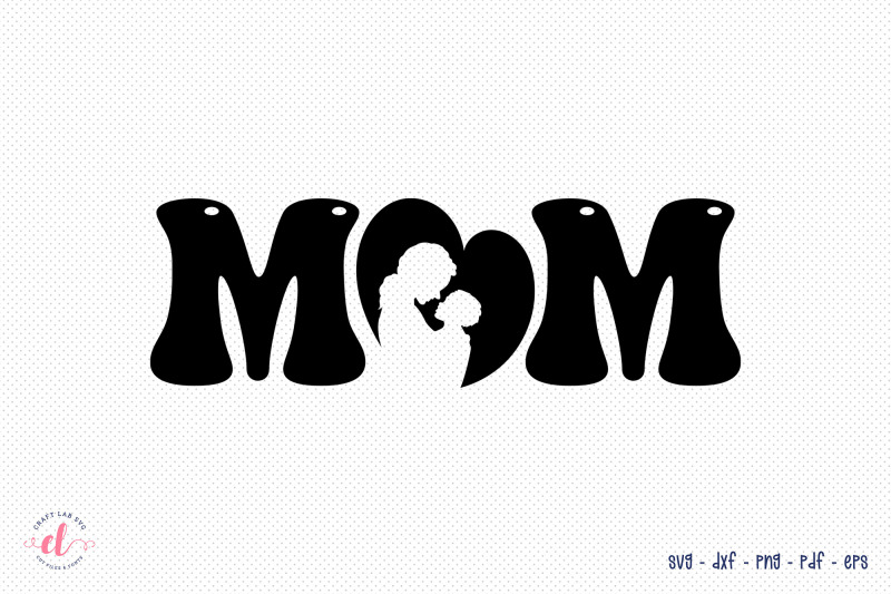 mom-mother-039-s-day-svg-design