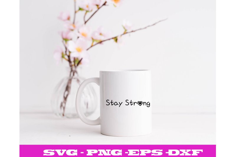 stay-strong-love-font-svg