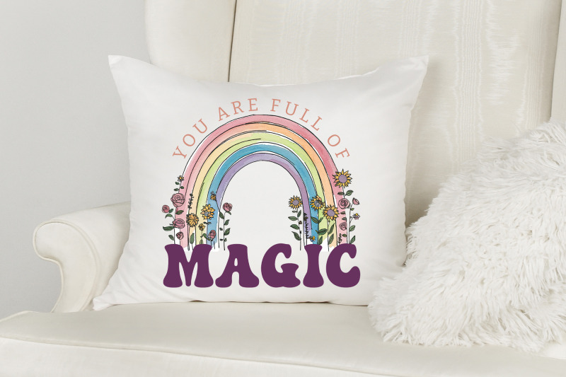 you-are-full-of-magic-flower-quote-sublimation