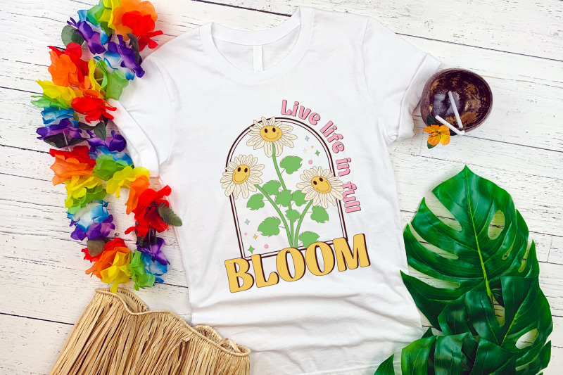 live-life-in-full-bloom-png-sublimation