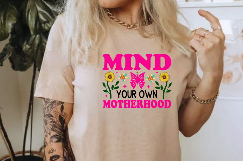 mind-your-own-motherhood-mothers-day-inspirational-quote