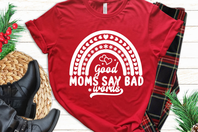 good-moms-say-bad-words-svg-mothers-day-svg