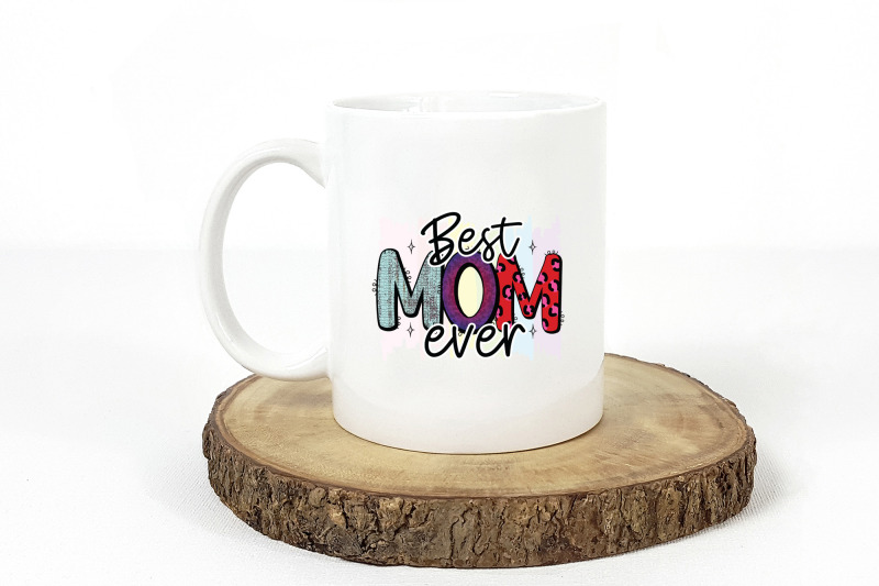 best-mom-ever-mother-039-s-day-sublimation