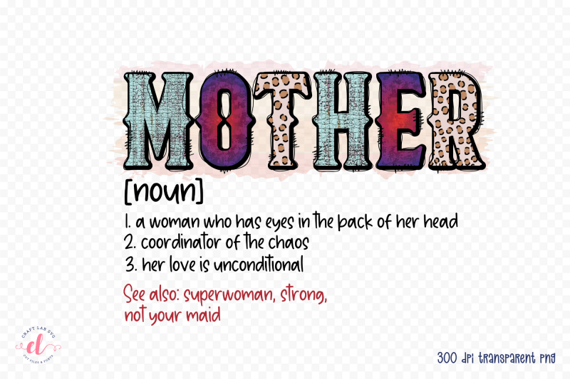 motherhood-never-easy-always-worth-it-mothers-day-png