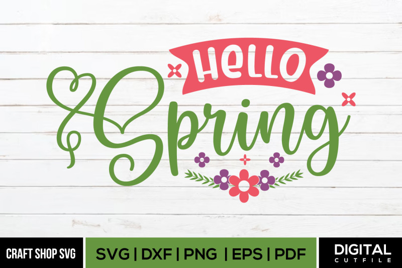 hello-spring-svg-spring-quote-svg-cut-files