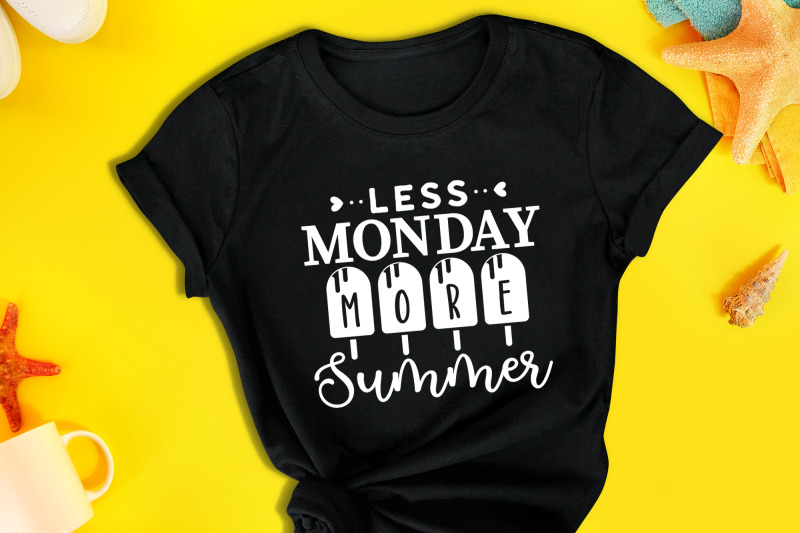 less-monday-more-summer-svg