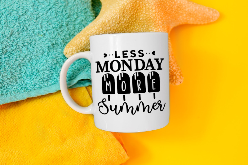 less-monday-more-summer-svg