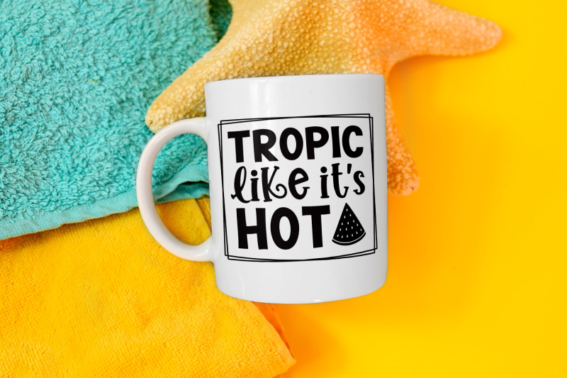 tropic-like-it-039-s-hot-summer-svg