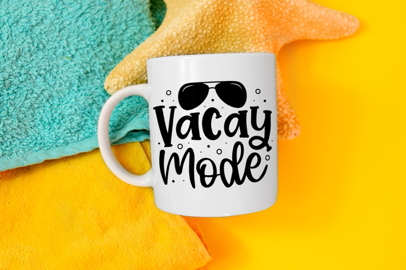 vacay-mode-summer-svg-cut-file