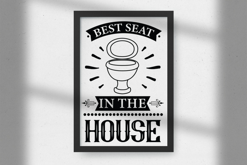 best-seat-in-the-house-funny-bathroom-svg