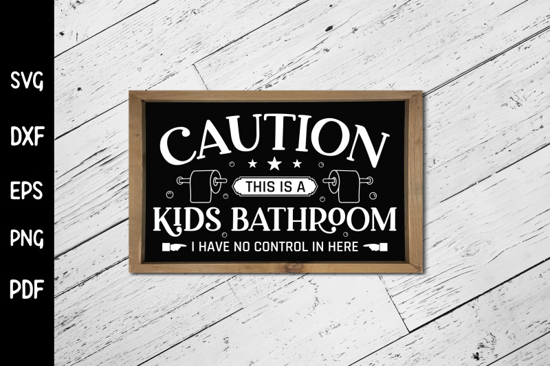 caution-kids-bathroom-funny-bathroom-sign-svg