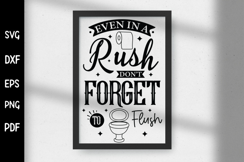 even-in-a-rush-don-039-t-forget-to-flush-funny-bathroom