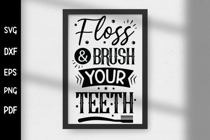 floss-amp-brush-your-teeth-funny-bathroom-svg