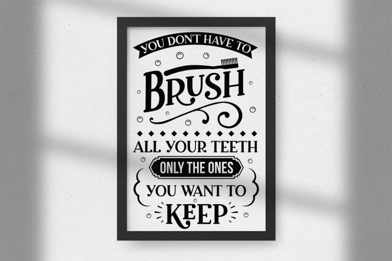 you-don-039-t-have-to-brush-funny-bathroom-sign-svg