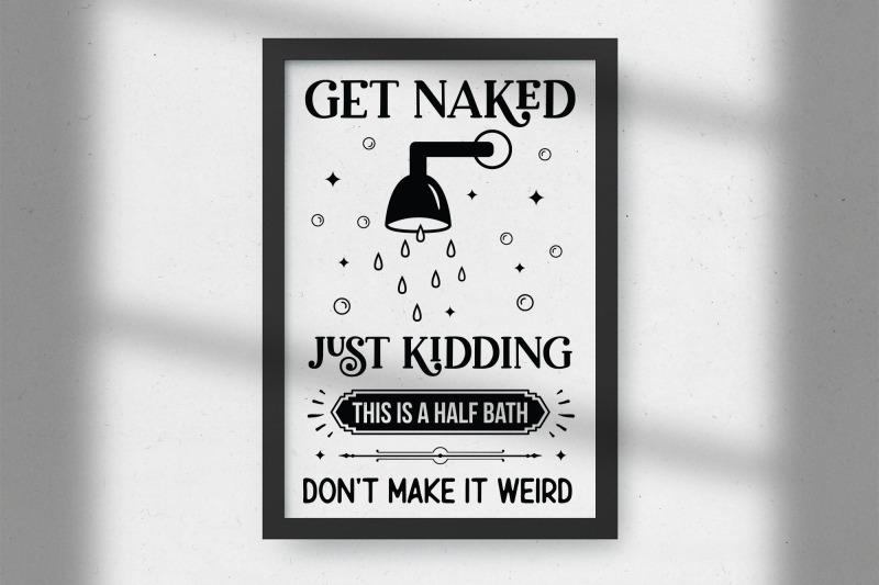 get-naked-just-kidding-funny-bathroom-svg