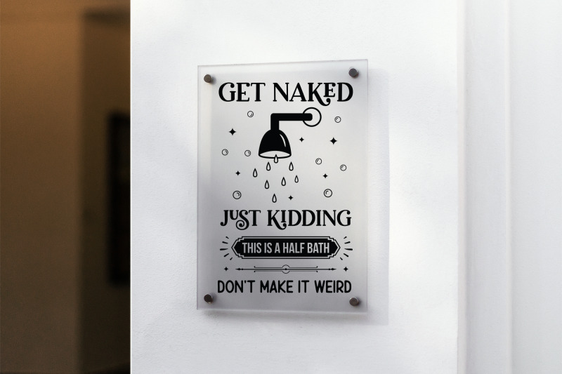 get-naked-just-kidding-funny-bathroom-svg