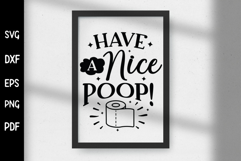 have-a-nice-poop-funny-bathroom-sign-svg