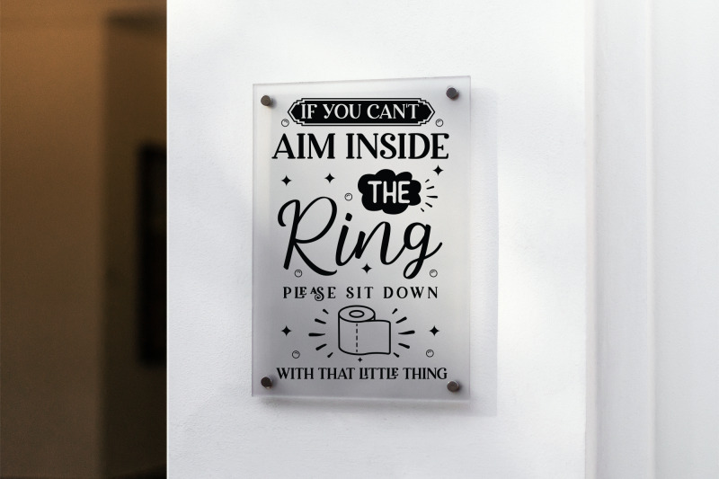 if-you-can-039-t-aim-inside-the-ring-funny-bathroom-sign-svg