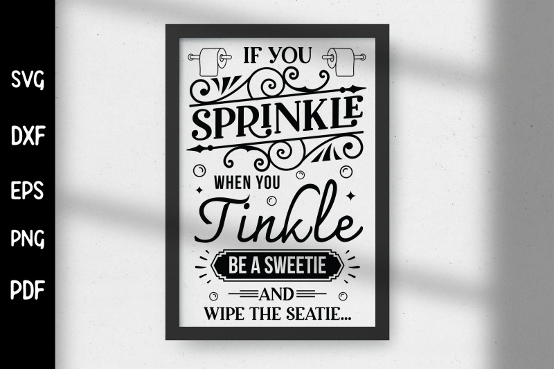 if-you-sprinkle-funny-bathroom-sign-svg