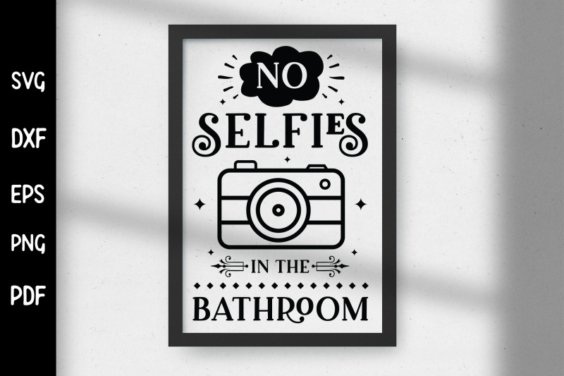 funny-no-selfies-in-the-bathroom-sign-svg