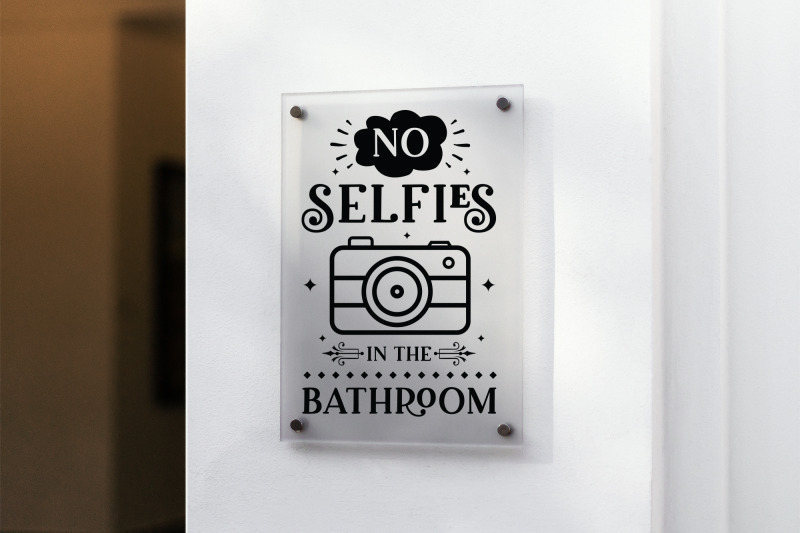 funny-no-selfies-in-the-bathroom-sign-svg