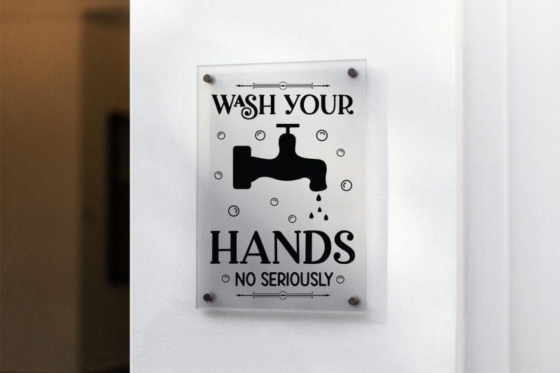 wash-your-hands-no-seriously-funny-bathroom-svg