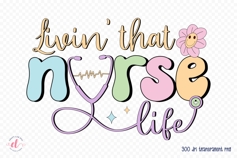 retro-livin-that-nurse-life-sublimation