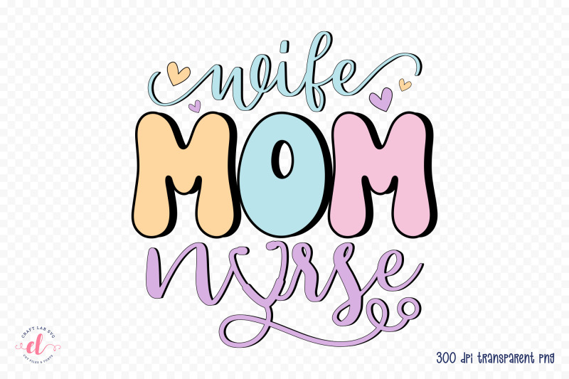 retro-wife-mom-nurse-png-sublimation