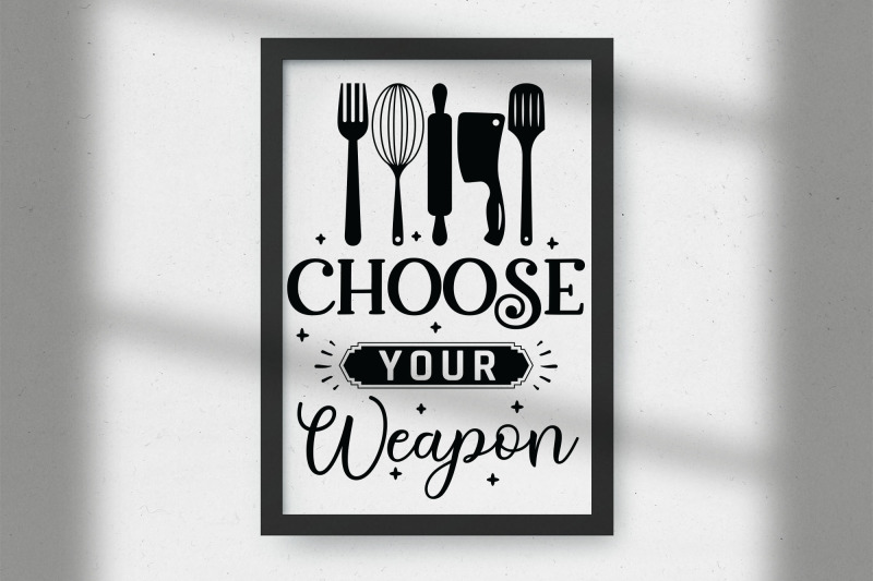 choose-your-weapon-funny-kitchen-svg