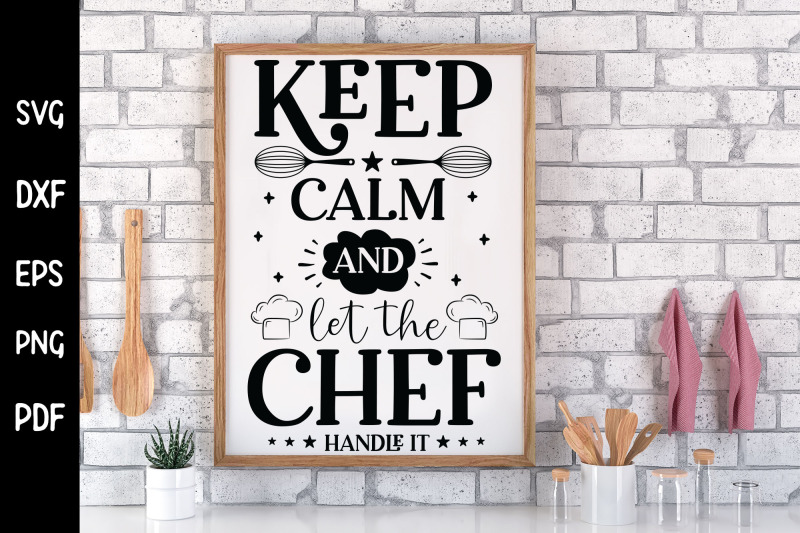 keep-calm-and-let-the-chef-handle-it-funny-kitchen-svg