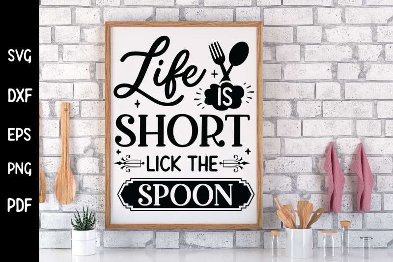 life-is-short-lick-the-spoon-funny-kitchen-svg