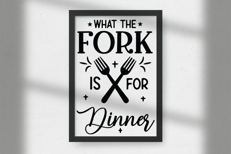 what-the-fork-is-for-dinner-funny-kitchen-svg