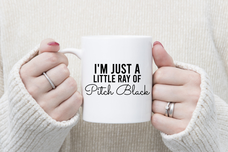 i-039-m-just-a-little-ray-of-pitch-black-funny-quote-svg