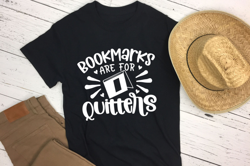 bookmarks-are-for-quitters-reading-book-lover-svg