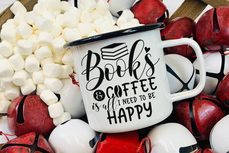 books-amp-coffee-is-all-i-need-to-be-happy-reading-svg